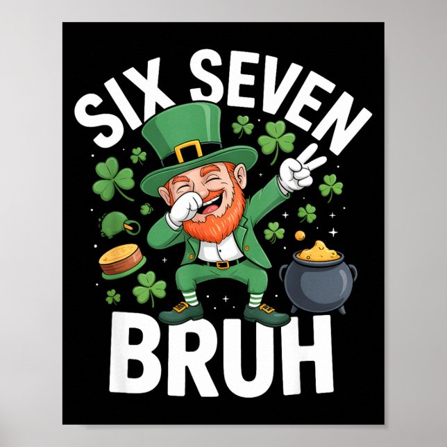 Bruh st patricks day six seven leprechaun meme 67 poster (Front)