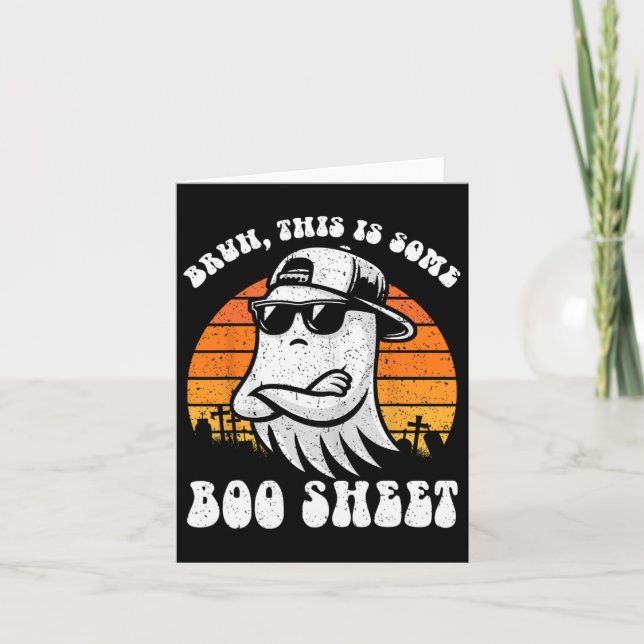 Bruh This Is Some Boo Sheet Funny Halloween Ghost  Card (Front)