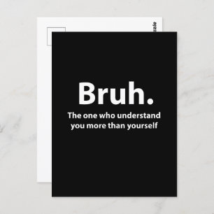 Bruh Typography Bruh Postcard