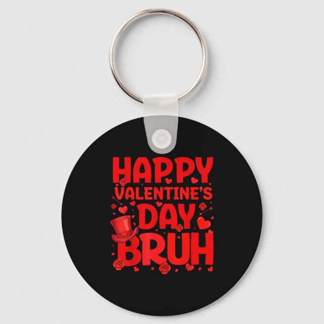 Bruh Valentines Day Teens Boys Kids Heart Valentin Keychain (Front)