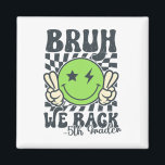 Bruh We Back 5th Grade Smile Face Teacher Back To  Magnet<br><div class="desc">Bruh We Back 5th Grade Smile Face Teacher Back To School</div>