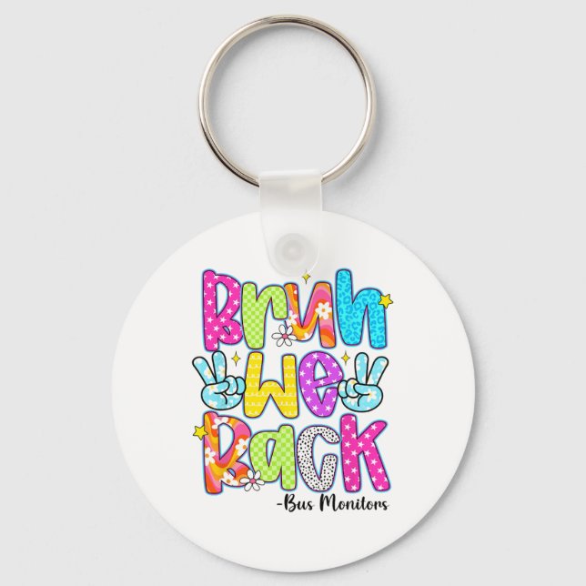 Bruh We Back Bus Monitors Leopard Back To School  Keychain (Front)