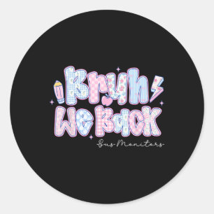 Bruh We Back Bus Monitors Pencil Back To School  Classic Round Sticker