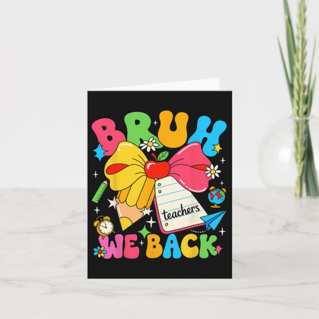 Bruh We Back Fifth Grade Pencil Bow Back To School Card (Front)