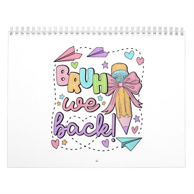 Bruh We Back Funny Back to School Kindergarten Calendar (Cover)