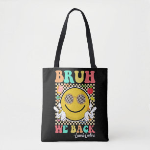 Bruh We Back Lunch Ladies Cute Groovy Smile Face Tote Bag