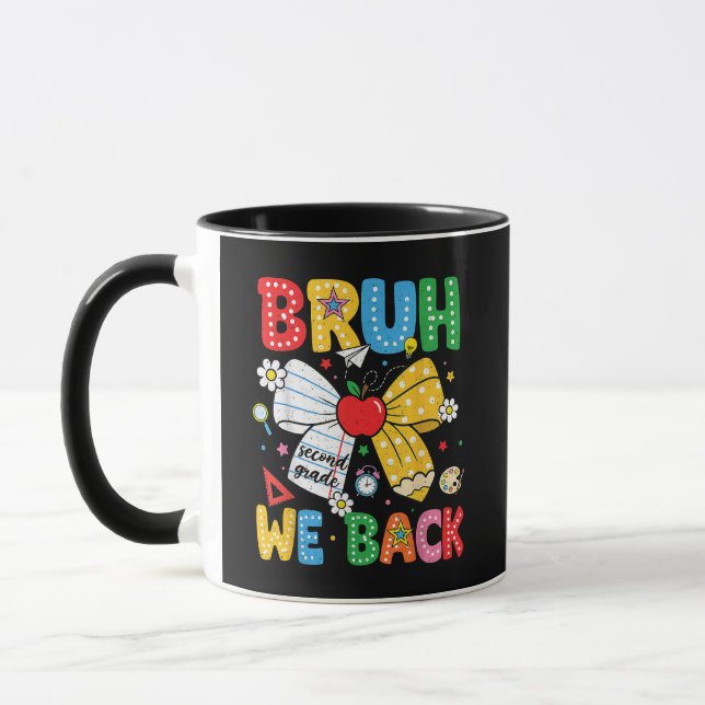 Bruh We Back Second 2nd Grade Back to School Mug (Left)