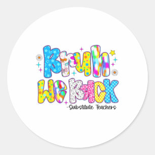 Bruh We Back Substitute Teachers Funny Back To Sch Classic Round Sticker