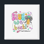 Bruh We Back Substitute Teachers Funny Back To Sch Magnet<br><div class="desc">Bruh We Back Substitute Teachers Funny Back To School</div>