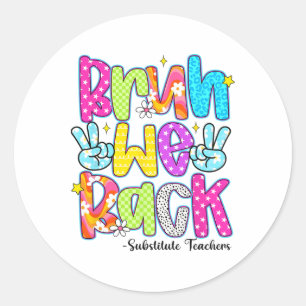 Bruh We Back Substitute Teachers Leopard Back To S Classic Round Sticker