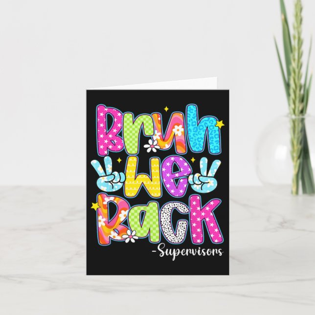 Bruh We Back Supervisors Chequered Back To School  Card (Front)