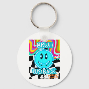 Bruh We Back Teachers Retro Back To School Boys Gi Keychain