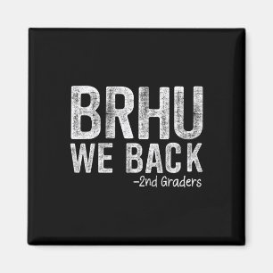Bruh We Ck 2nd Graders First Day Of School Ck To S Magnet