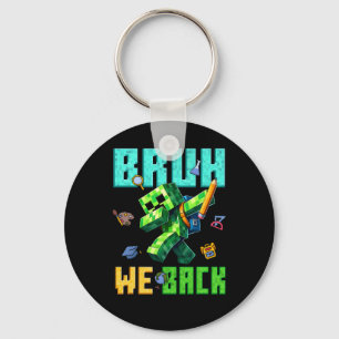 Bruh We Ck 5th Grade Ck To School Gamer Dabbing Bo Keychain