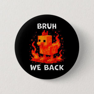 Bruh We Ck Boys Shirt Ck To School Funny Chicken 2 Inch Round Button
