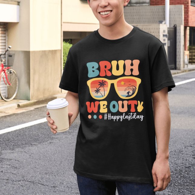 Bruh We Out Happy Last Day Of School T-Shirt (Creator Uploaded)