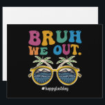 Bruh We Out Happy Last Day Of School Teacher  Letterhead<br><div class="desc">Bruh We Out Happy Last Day Of School Teacher Summer</div>