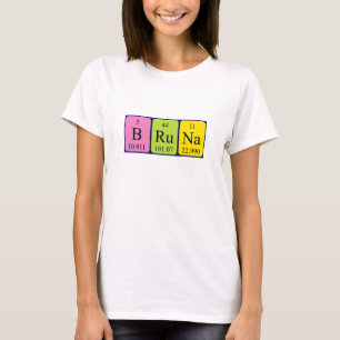 Bruna periodic table name shirt