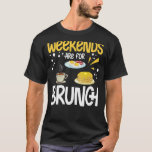 Brunch Ideas Food Recipes Mimosa Breakfast Sunday  T-Shirt<br><div class="desc">Brunch Ideas Food Recipes Mimosa Breakfast Sunday 9</div>