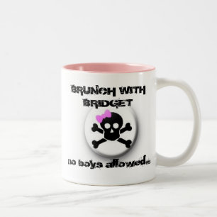 "BRUNCH WITH BRIDGET" BRUNCH MUG