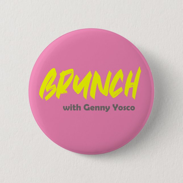 Brunch with Genny Yosco 2 Inch Round Button (Front)