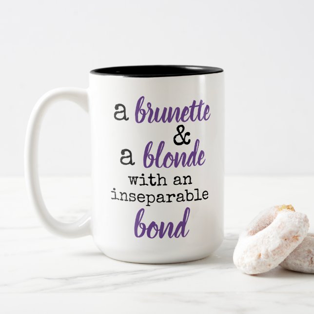 brunette and blonde inseparable bond Two-Tone coffee mug (With Donut)