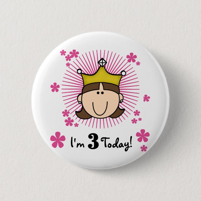 Brunette Princess 3rd Birthday Tshirts and Gifts 2 Inch Round Button (Front)
