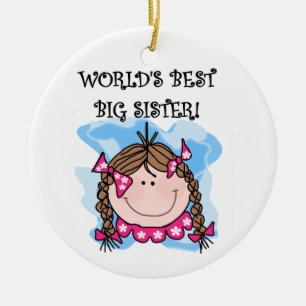 Brunette World's Best Big Sister Gifts Ceramic Ornament