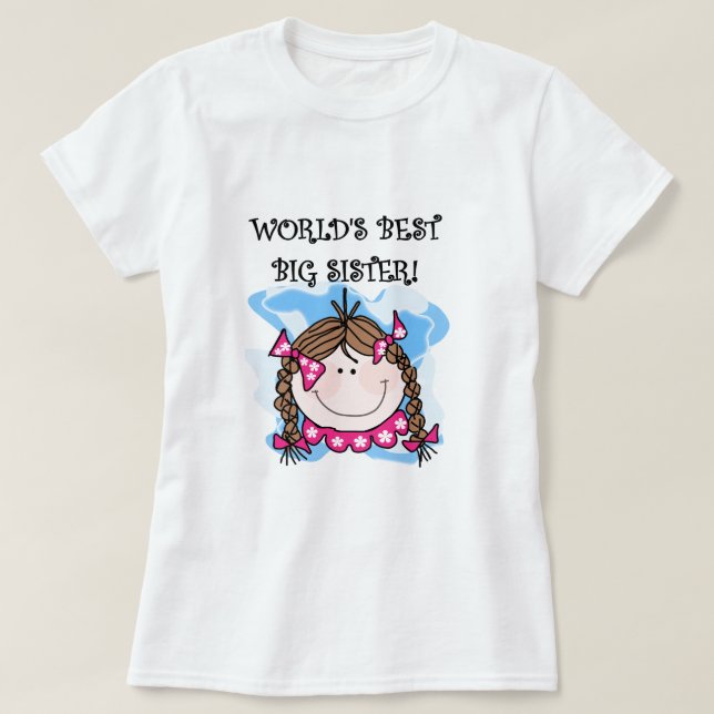 Brunette World's Best Big Sister Tshirts and Gifts (Design devant)