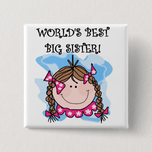Brunette World's Best Big Sister Tshirts and Gifts 2 Inch Square Button