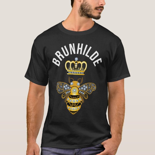 Brunhilde Name Brunhilde Birthday Queen Crown Bee  T-Shirt (Front)