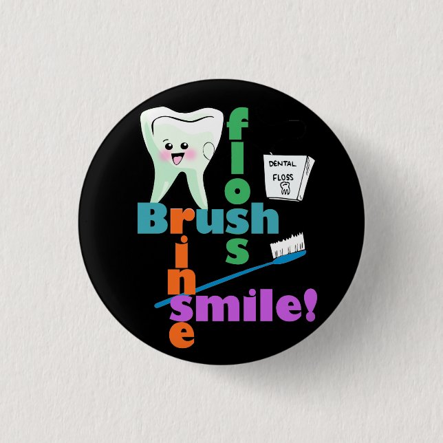 Brush Floss Rinse SMILE 1 Inch Round Button (Front)