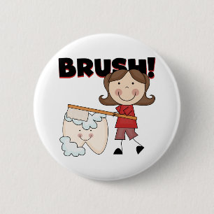 BRUSH - Girl With Tooth Tshirts and Gifts 2 Inch Round Button