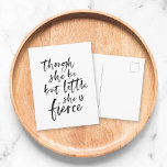 Brush Script Little But Fierce William Shakespeare Postcard<br><div class="desc">Stylish black brush script of the quote "though she be but little she is fierce" from A Midsummer Night's Dream by William Shakespeare against a white background. *Please note that the Zazzle Watermark that appears in the zoom preview will NOT appear on the final printed product. © Rosewood and Citrus...</div>