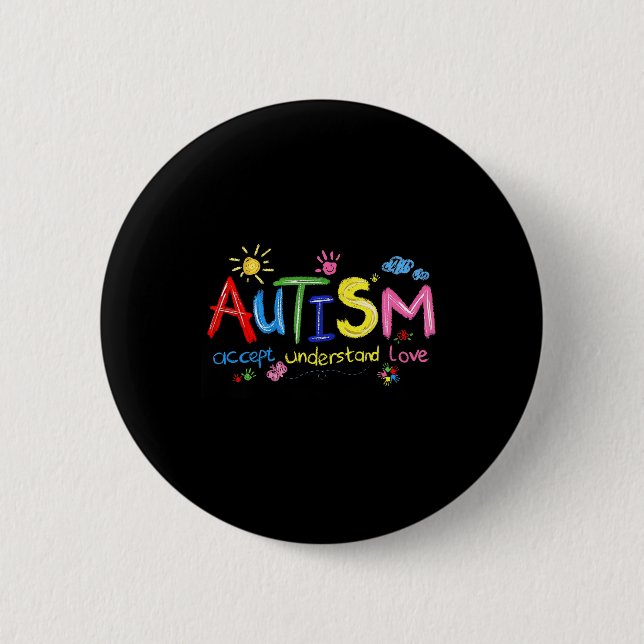Brushstroke Autism Awareness Accept Understand Lov 2 Inch Round Button (Front)