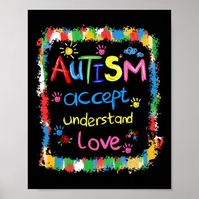 Brushstroke Autism Awareness Accept Understand Lov Poster (Front)