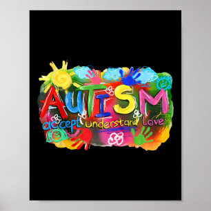 Brushstroke Autism Awareness Accept Understand Lov Poster