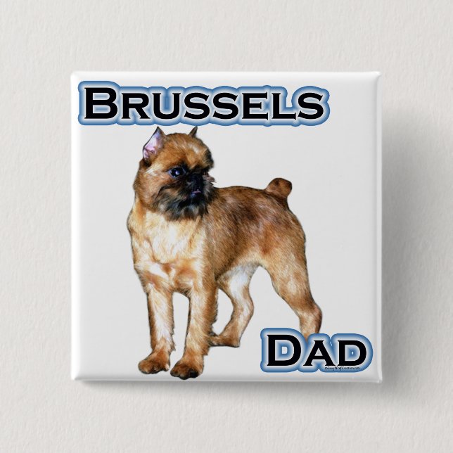 Brussels Dad 4 2 Inch Square Button (Front)