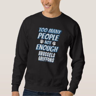 Brussels Griffon Breed Dog Owner Dog Sweatshirt