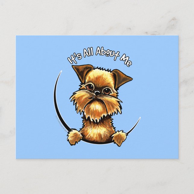 Brussels Griffon Its All About Me Postcard (Front)