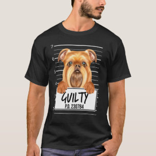 Brussels Griffon Mugshot Guilty Dog T-Shirt