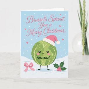 Brussels Sprout You A Merry Christmas Card