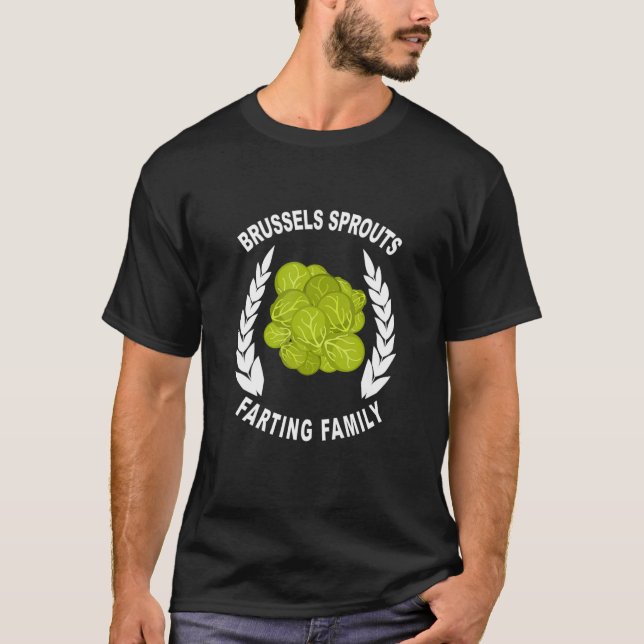Brussels Sprouts Farting Family Funny Fart Joke Qu T-Shirt (Front)