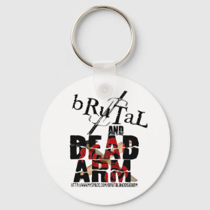 bRuTaL and Dead Arm Logo Key Chain