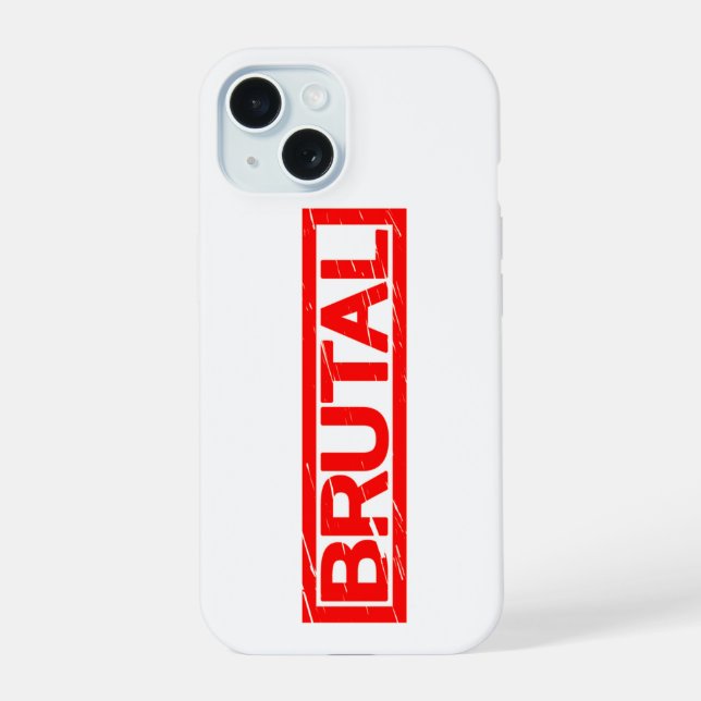 Brutal Stamp iPhone 15 Case (Back)