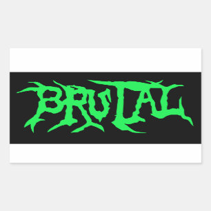 Brutal Sticker