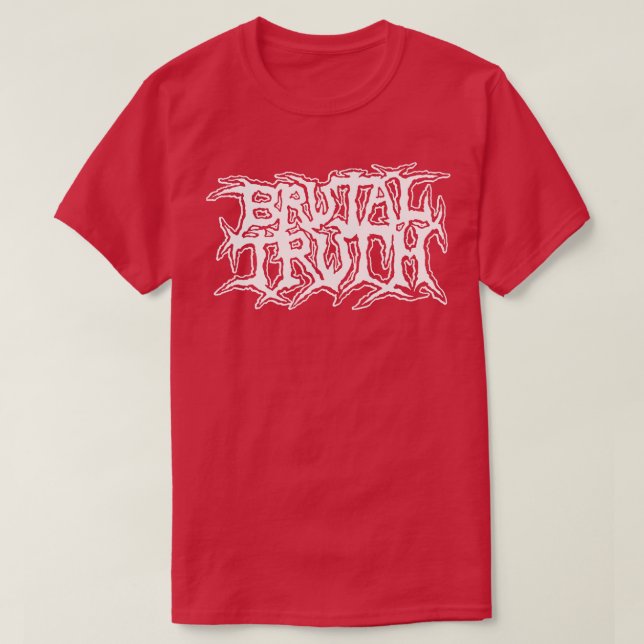 BRUTAL TRUTH T-Shirt (Design Front)
