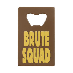 Brute Squad Credit Card Bottle Opener