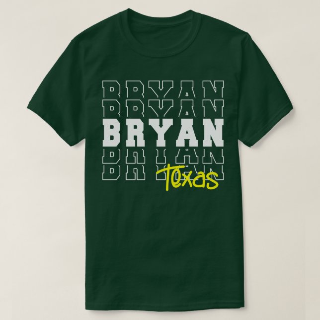 Bryan city Texas Bryan TX T-Shirt (Design Front)