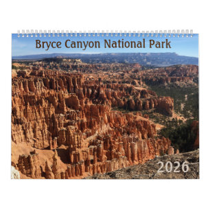 Bryce Canyon 2026 Photographic 12-Month Calendar